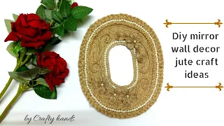 jute craft ideas|DIY mirror decoration using jute thread