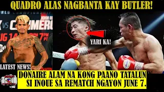 CASIMERO Nagbanta kAy Butler | DONAIRE vs INOUE 2 sa Japan | Gusto makabawi sa BODYSHOT si DONAIRE.