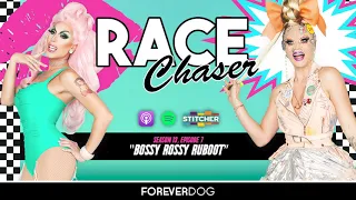 RACE CHASER S13 E7 "Bossy Rossy Ruboot" (Willam, Alaska)