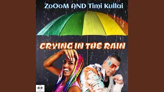 CRYING IN THE RAIN (feat. Timi Kullai)