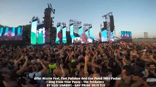 Offer Nissim Feat. Yael Poliakov And Ilan Peled - Sing From Your Pussy - The Tricksters 15/6/19