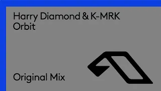 Harry Diamond & K-MRK - Orbit