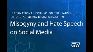 Forum on Misogyny and Hate Speech on Social Media