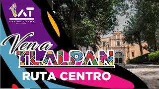 ¡Ven a conocer el centro de Tlalpan!