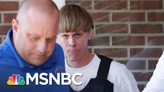 Dylann Roof, Charleston Shooter, Potentially Facing Death Penalty As He Represents Himself | MSNBC