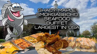 Shady Maple Smorgasbord Dinner Buffet (Seafood) Largest In USA