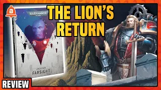 Did Farsight Accidentally Help Raise Lion El'Jonson? || Arks of Omen: Farsight