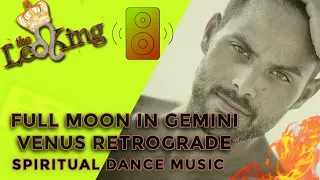 Spiritual Dance Music Astrology DJ Horoscope Full Moon Gemini, Venus Retrograde December 18-19 2021