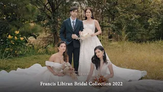 Francis Libiran Bridal Collection 2022 | Video by Nice Print Photography