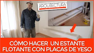 Estante flotante con placas de yeso y perfiles metálicos - Construcción en seco - Repisa