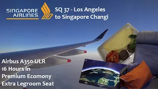 Trip Report | Singapore Airlines A350ULR | Los Angeles to Singapore | Extra Legroom
