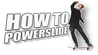 POWERSLIDE - Slow Down On A Skateboard