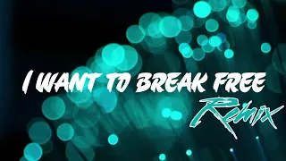 DJ RIAN-I WANT TO BREAK FREE REMIX