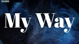 My Way (Lyrics) - Queen Key