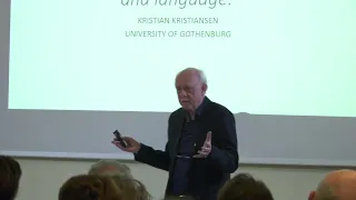 Towards a New European prehistory: genes, archaeology and language – Kristian Kristiansen