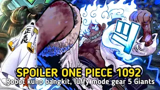 SPOILER OP 1092 !! KIZARU DI TANGKAP LUFFY MODE GEAR 5 RAKSASA !! ROBOT KUNO TIBA TIBA AKTIF !!