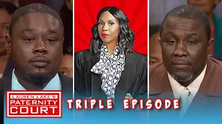 Triple Episode: Man Discovers he Might not be Related to his Father | Paternity Court