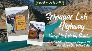 Srinagar Leh Highway || Srinagar Leh Ladakh road trip || Leh Laddakh 2022 || Ep-4