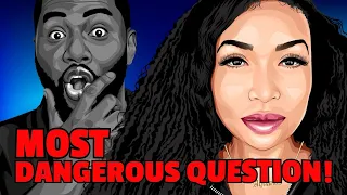 The Most DANGEROUS Question ANY Woman Can Ask You! | Respond With THIS! (MUST WATCH!)