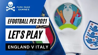PES 2021 | EURO 2020 Mock Final | England v Italy | Fully Modded