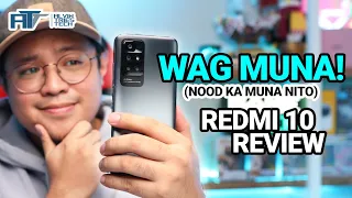 TEKA LANG! Panoorin mo muna 'to😁 Xiaomi Redmi 10 Review - Specs, Price, Gaming, Camera, Benchmarks