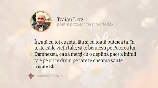 Poezie: Să nu-ți îngropi de tot nădejdea – Traian Dorz, din „Cântările Eterne”