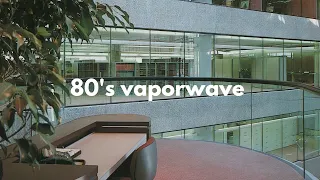 ＣＯＲＰＯＲＡＴＥ　ＢＵＳＩＮＥＳＳ // 80's Vaporwave, OfficeWave, Slowed Aesthetic Synthwave