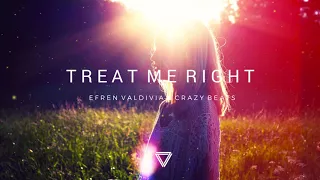 Efren Valdivia & Aurx - Treat Me Right (Official Music Video)