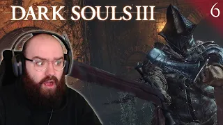 The Abyss Watchers Are Making Me Lore Crazy - Dark Souls 3 | Blind Playthrough [Part 6]