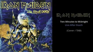 IRON MAIDEN - TWO MINUTES TO MIDNIGHT (Cover/TAB)