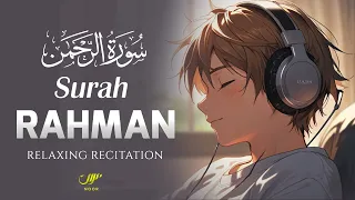 Most Relaxing Surah Rahman - سورة الرحمن | Calming and Peaceful Recitation | NOOR