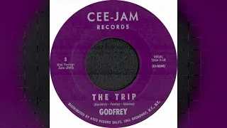 GODFREY  -  THE TRIP (CEE-JAM RECORDS) 1965