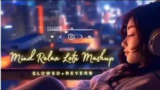 TRENDING_ INSTAGRAM LOFI MASHUP_ SLOWED REVERBED ll MIND FRESH LOFI SONG ll ❤️💞