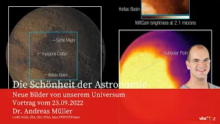 Die Schönheit der Astronomie - Neue Bilder, Vortrag Dr. Andreas Müller