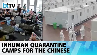 People Locked Up In Quarantine Camps In China