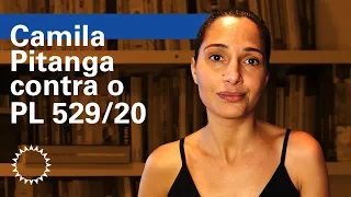 FAUUSP contra o PL529/20 | Camila Pitanga