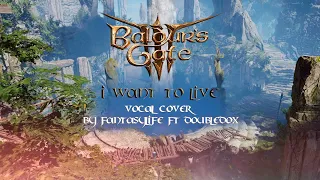 Baldur's Gate 3 - I want to live - cover by FantasyLife ft DoubleDox