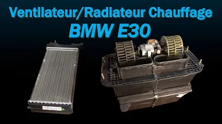 Restauration & Tutos BMW E30 | Ventilateur et Radiateur de Chauffage BMW E30