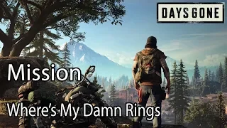 Days Gone Mission Where’s My Damn Rings