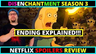 Disenchantment Season 3  ENDING EXPLAINED SPOILERS!! - Netflix Review