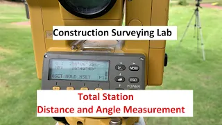 Construction Surveying Lab - Total Station - Distance and Angle Measurement