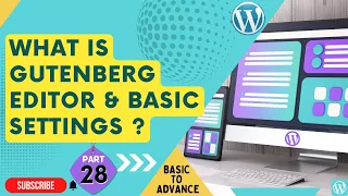 What is Gutenberg Editor | Basic Settings Explained| WordPress Website Kaise Banaye ?| Lecture # 28|