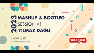 Yılmaz Daglı - Mashup & Bootleg Session V1