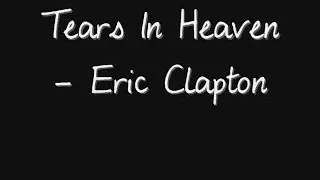 Tears in heaven : Eric Clapton (lyric)