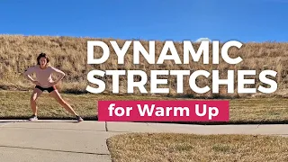 Dynamic Stretching: A Running Warm Up Routine to Prevent Injuries and Run Faster