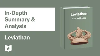 Leviathan by Thomas Hobbes | In-Depth Summary & Analysis