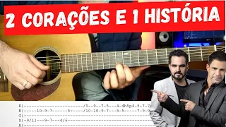 Dois Corações e Uma História - Zezé Di Camargo & Luciano /SOLO DE VIOLÃO