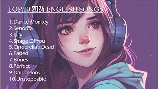 Top 10 2024 most popular English songs...🎧