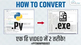 Learn to Convert .py to .exe | Python Tutorials For Absolute Beginners In Hindi