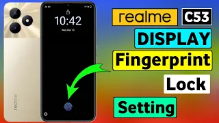 Realme C53 Me Display Fingerprint Lock Kaise Lagaen | HM Technical | Part 2